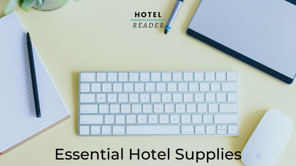 Essential Hotel Supplies